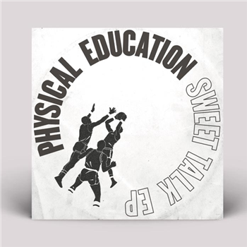 Physical Education - Sweet Talk EP - SOSURE MUSIC Physical Education - Sweet Talk EP - SOSURE MUSIC
