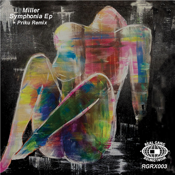 Miller - Symphonia EP - Real Gang Records