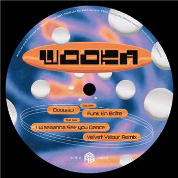 Wooka - Seventh Addition (Incl. Velvet Velour Remix) - Addition by Subtraction