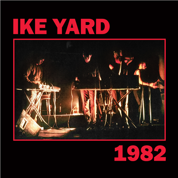 Ike Yard - 1982 - Dark Entries