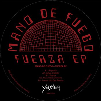 Mano De Fuego - Fuerza - Yaxteq