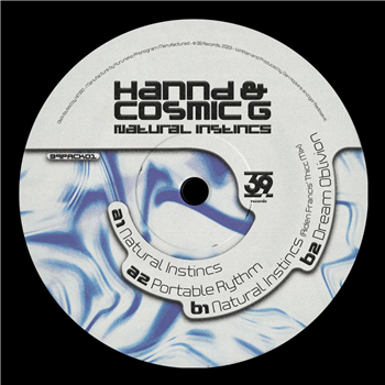 Hannd & Cosmic G - Natural Instincs - 39 RECORDS Hannd & Cosmic G - Natural Instincs - 39 RECORDS