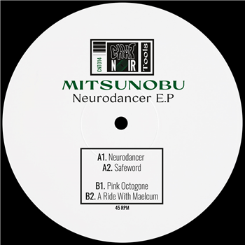Mitsunobu - Neurodancer EP - Chat Noir Tools