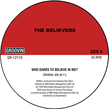 THE BELIEVERS - Who Dares To Believe In Me - Groovin Recordings