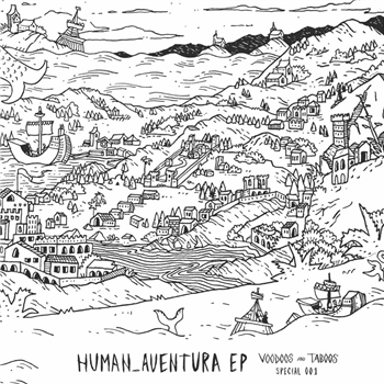 human_aventura - human_aventura EP - Voodoos & Taboos