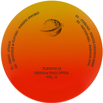 Various Artists - Friends & Family Affair Vol.2 - Plante 51 Various Artists - Friends & Family Affair Vol.2 - Plante 51