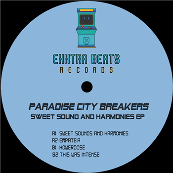Paradise City Breakers - Sweet Sound And Harmonies - Exxtra Beats Records