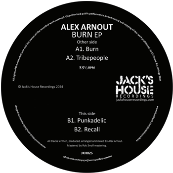 Alex Arnout - Burn EP - Jacks House Recordings