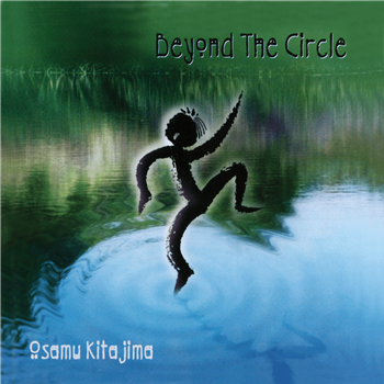 Osamu Kitajima - Beyond The Circle LP  - FOREST JAMS