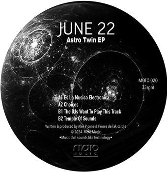June 22 - Astro Twin EP - Moto Music