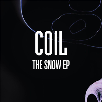 Coil - The Snow EP - Transmigration
