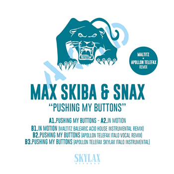 Max Skiba & Snax - Pushing my button - SKYLAX RECORDS
