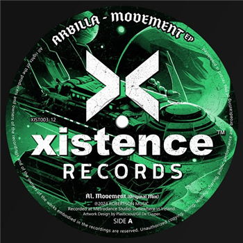 Arbila - Movement EP w/ Biz & Microworld Remixes - Xistence Arbila - Movement EP w/ Biz & Microworld Remixes - Xistence