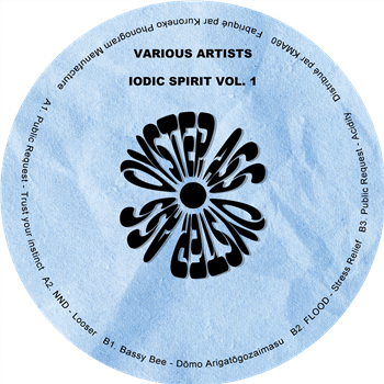 Iodic Spirit Vol.1 - VA - Oyster Ass Records Iodic Spirit Vol.1 - VA - Oyster Ass Records