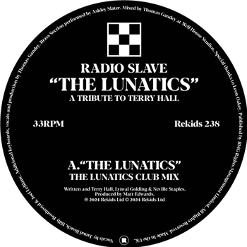Radio Slave - The Lunatics (A Tribute To Terry Hall) - Rekids
