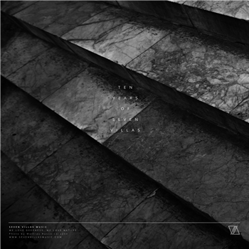 Pablo Bolivar, Iron Curtis, Powel, Anton Lanski - Ten Years Of Seven Villas (Part I) - Seven Villas Pablo Bolivar, Iron Curtis, Powel, Anton Lanski - Ten Years Of Seven Villas (Part I) - Seven Villas