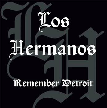 Los Hermanos - Remember Detroit - Rawax