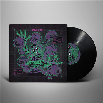 Franky B - Rave Anomalies [Printed sleeve] - Rave Alert Records
