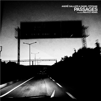 André Galluzzi & Daniel Stefanik - Passages (incl. Pan-Pot Remix) - Break New Soil