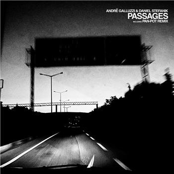 André Galluzzi & Daniel Stefanik - Passages (incl. Pan-Pot Remix) - Break New Soil André Galluzzi & Daniel Stefanik - Passages (incl. Pan-Pot Remix) - Break New Soil