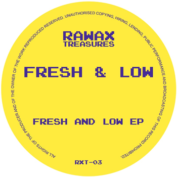 Fresh & Low - Fresh And Low EP - Rawax