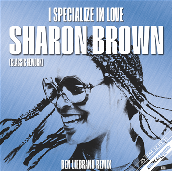 Sharon Brown - I Specialize In Love (Ben Liebrand Classic Rework) - High Fashion Music