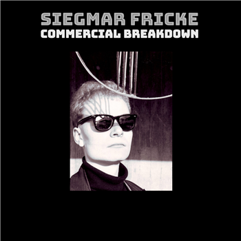 Siegmar Fricke - Commercial Breakdown EP - The Comfort