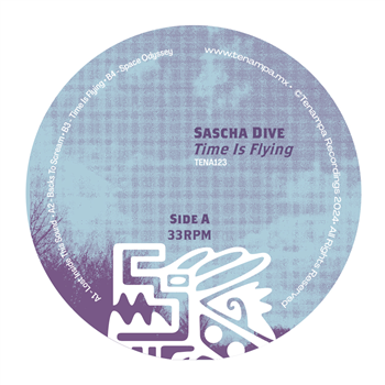 Sascha Dive - Time Is Flying - Tenampa Recordings
