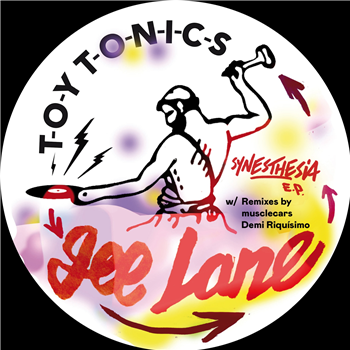Gee Lane - Synesthesia EP - TOY TONICS