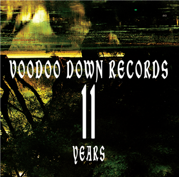 11 Years Voodoo Down Records - Various Artists - 2x12" - Voodoo Down Records
