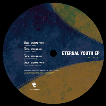 Chech - Eternal Youth EP - Fafo Records