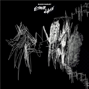 BLOCK BARLEY - ETHER GHOST - HAFENSCHLAMM REKORDS BLOCK BARLEY - ETHER GHOST - HAFENSCHLAMM REKORDS