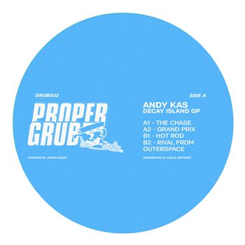 Andy Kas - Decay Island GP - Proper Grub