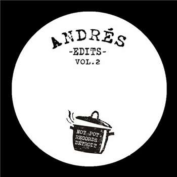 Andres - Edits Vol. 2 - 7" - Hot Pot