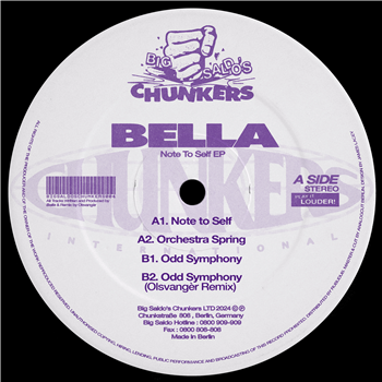 BELLA - Note To Self EP - Big Saldos Chunkers