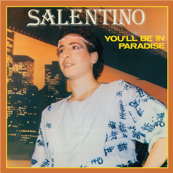 Salentino - Youll Be In Paradise - Giorgio Records / Bordello A Parigi