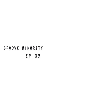 Groove Minority - #3 - Groove Minority