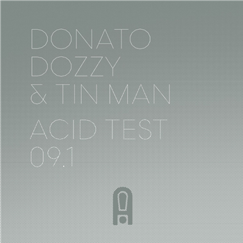 Donato Dozzy & Tin Man - Acid Test 09.1 - Acid Test