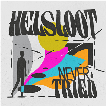 Helsloot - Never Tried (2LP, GF) - Get Physical