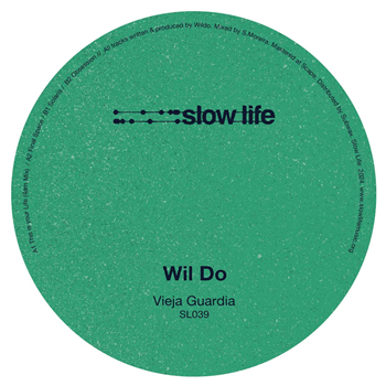 Wil Do - Vieja Guardia - Slow Life