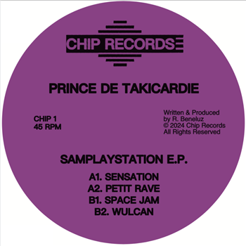 Prince De Takicardie - Samplaystation EP - Chip Records