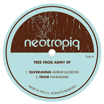 Various Artists - Tree Frog Army EP - Neotropiq