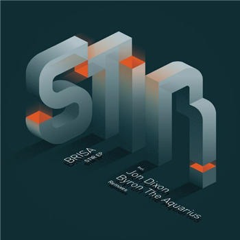 Brisa - Stir EP (feat Jon Dixon & Byron The Aquarius remixes) - Cosmocities Brisa - Stir EP (feat Jon Dixon & Byron The Aquarius remixes) - Cosmocities
