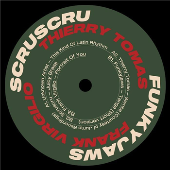 Unknown Artist / Thierry Tomas / Funkyjaws / Scruscru / Frank Virgilio - Scruniversal Latina - Scruniversal