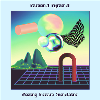Paranoid Pyramid - Analog Dream Simulator - Mystical Disco