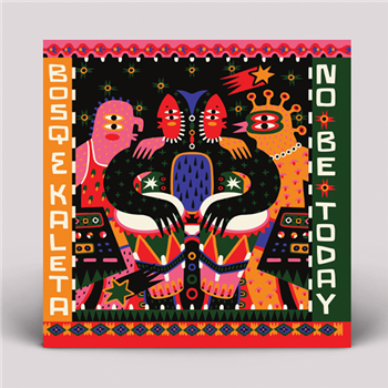 Bosq & Kaleta - No Be Today - Bacalao Bosq & Kaleta - No Be Today - Bacalao