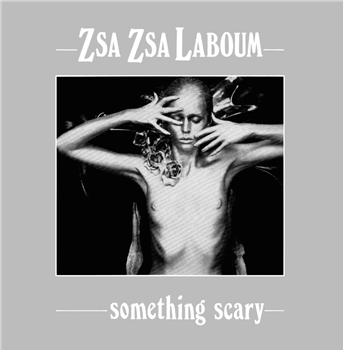 Zsa Zsa "La Boum" - Something Scary - Sound Migration