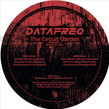 Datafreq - The Circuit Garden EP - Bosconi Records
