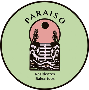 Residentes Balearicos - Paraiso EP - LIPS & RHYTHM