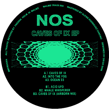 NOS - Caves Of Ix - Malmo Traxx